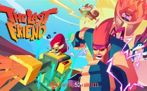 [Switch]最后的朋友 The Last Friend