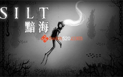 [Switch]淤泥 Silt官方中文NSZ原版