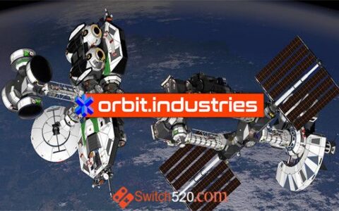 [Switch]星轨 太空产业 Orbit.Industries