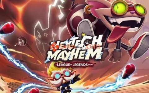 [Switch]海克斯炸欢天 英雄联盟外传  Hextech Mayhem: A League of Legends Story