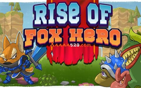 [Switch]狐狸英雄的崛起 Rise of Fox Hero