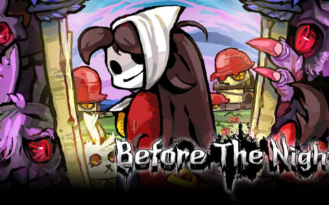 [Switch]夜幕降临前 Before The Night