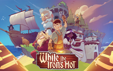 [Switch]趁热打铁 While the Iron\'s Hot