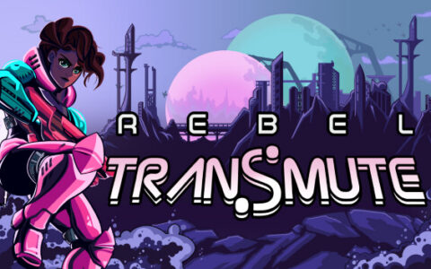 [Switch]反叛锐变 Rebel Transmute