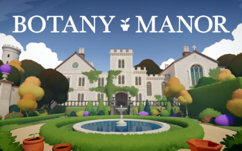 [Switch]植物学庄园 Botany Manor