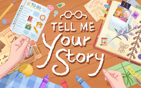 [Switch]告诉我你的故事 Tell Me Your Story