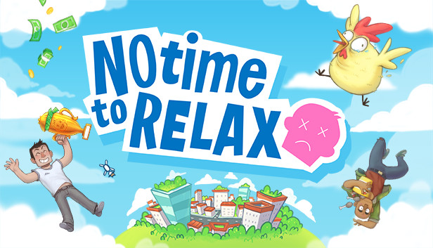 [Switch]没时间放松 No Time to Relax官方中文本体+1.3.0升补NSZ原版