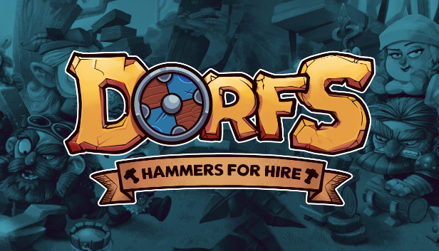 [Switch]Dorfs 铁锤待租 Dorfs Hammers for Hire