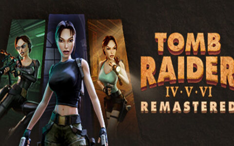 [Switch]古墓丽影 4-6 复刻版 Tomb Raider IV-VI Remastered官方中文本体+1.0.4升补NSZ原版