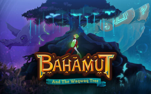 [Switch]巴哈姆特与瓦克瓦克之树 Bahamut and the Waqwaq Tree官方中文本体+1.0.9升补NSZ