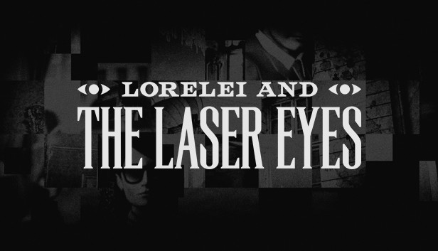 [Switch]罗蕾莱与雷射眼 Lorelei and the Laser Eyes官方中文本体+1.1.0升补NSZ原版