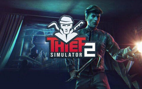 [Switch]小偷模拟器2 Thief Simulator 2官方中文本体+1.0.2升补NSZ