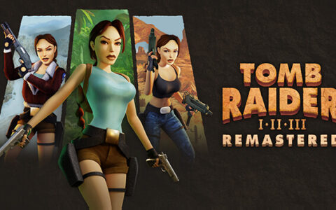 [Switch]古墓丽影1-3 复刻版 Tomb Raider I-III Remastered